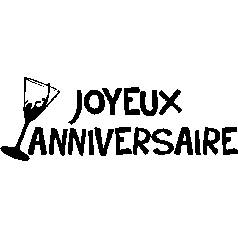 Wall Decal Joyeux Anniversaire And Cocktail Glass Wall Decal Quote Wall Stickers Kitchen Ambiance Sticker